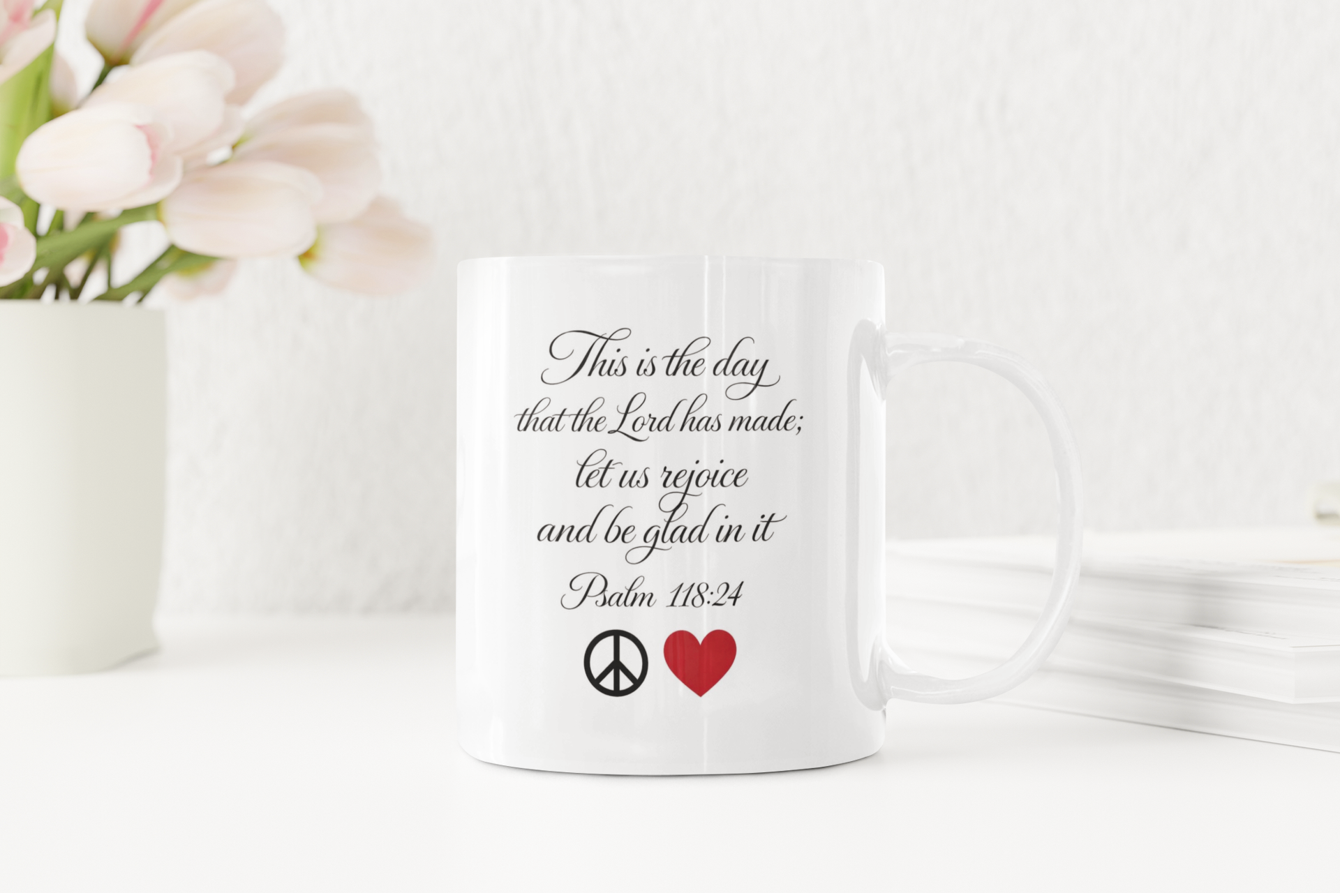Psalm 118:24 - 11oz Ceramic Mug