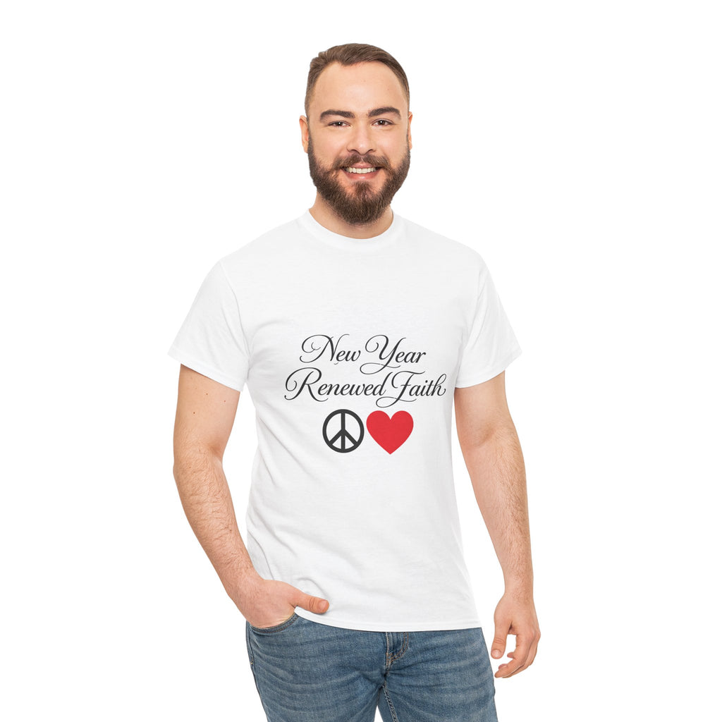 New Year Renewed Faith Peace & Heart Tee