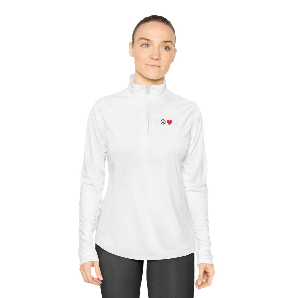 Ladies Quarter-Zip Pullover —  Peace & Heart Motivational Pullover